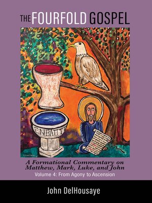 cover image of The Fourfold Gospel, Volume 4